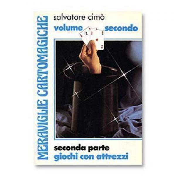 Salvatore Cimò - Meraviglie cartomagiche - Giochi con attrezzi 2