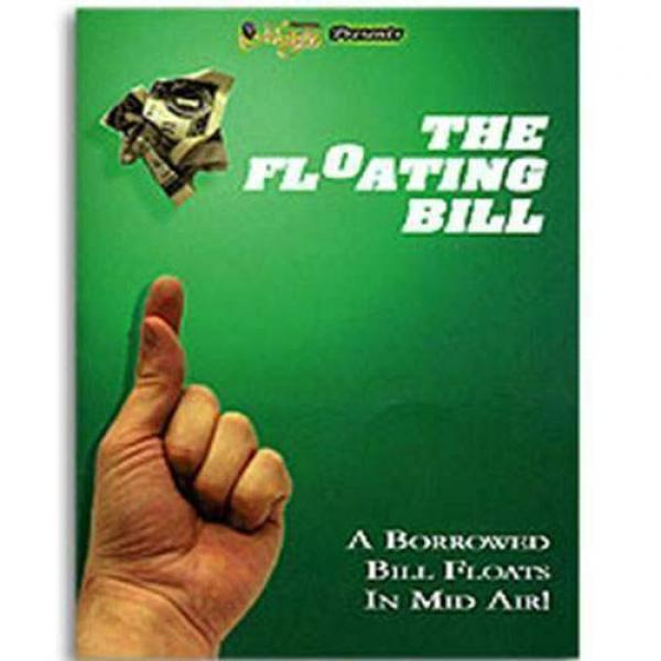 Floating Bill (with Gimmick) by Royal and Gabe Fajuri