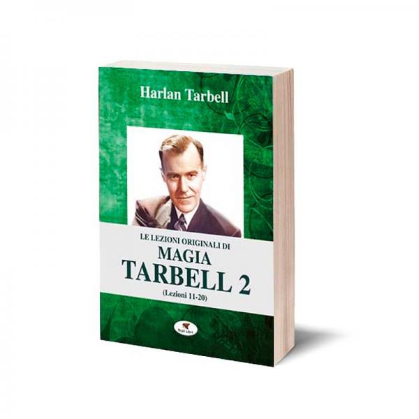 Le lezioni originali di magia Tarbell 2 (Lezioni 1...