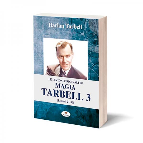 Le lezioni originali di magia Tarbell 3 (Lezioni 2...