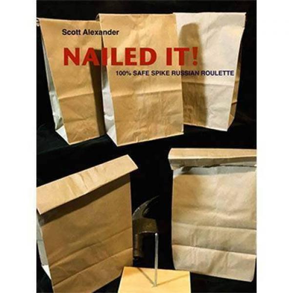 Nailed It by Scott Alexander (DVD & Gimmick)