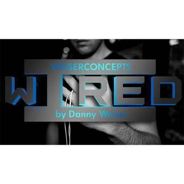 Wired (Gimmick and Online Instructions) by Danny W...