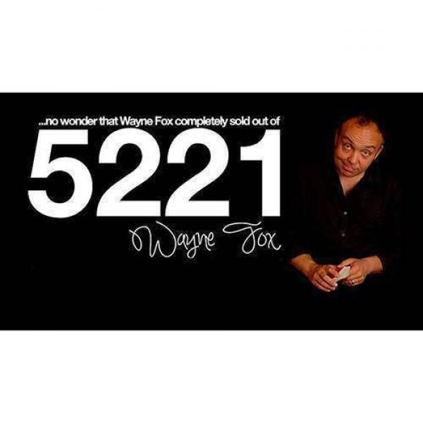 5221 (Gimmicks and Online Instructions) by Wayne Fox