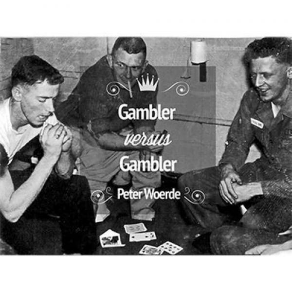 Gambler VS Gambler by Peter Woerde and Vanishing I...