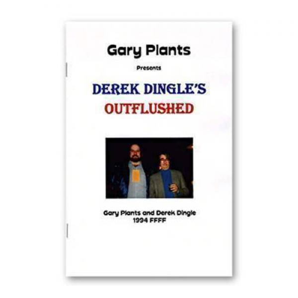 Outflushed by Derek Dingle and Gary Plants