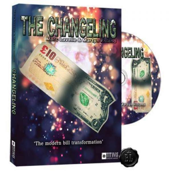 Changeling (DVD and Gimmicks) by Marc Lavelle and Titanas Magic