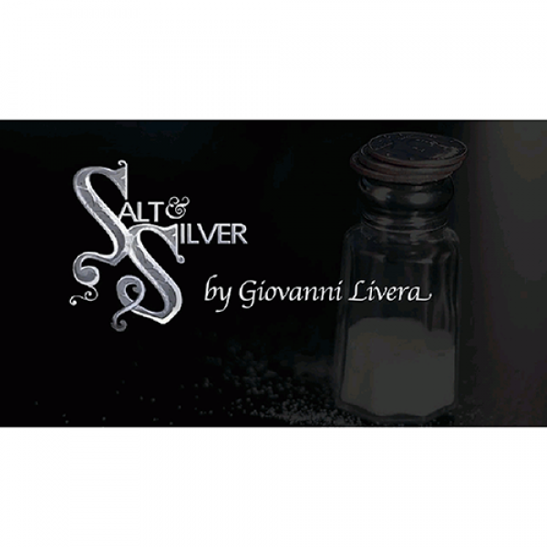 Salt & Silver by Giovanni Livera - DVD and Gimmick