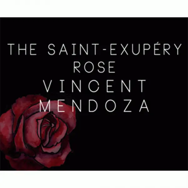 The Saint-Exerpury Rose by Vincent Mendoza & L...