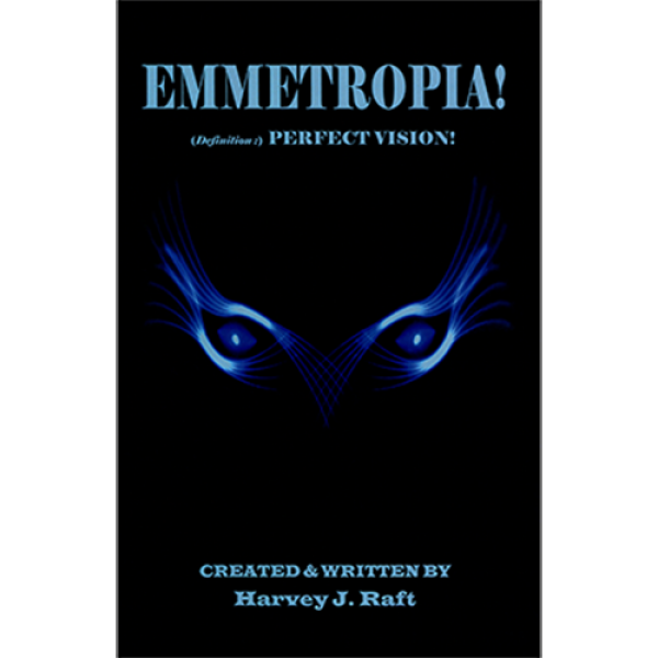 Emmetropia by Harvey Raft