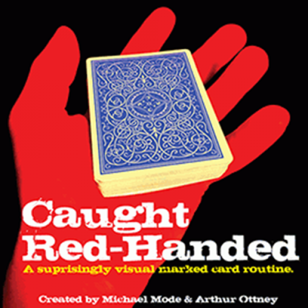 Caught Red-Handed by Michael Mode and Arthur Ottne...