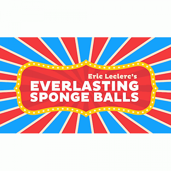 Everlasting Sponge Balls (Gimmick and Online Instructions) by Eric Leclerc