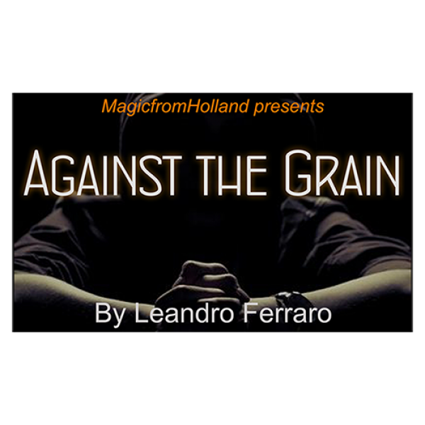 Against the Grain by Leandro Ferraro