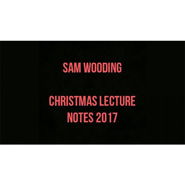2017 Christmas Lecture Notes by Sam Wooding eBook ...