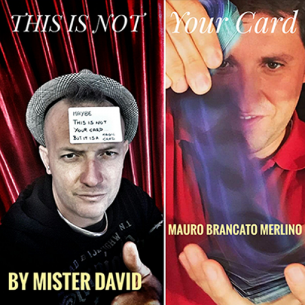 This is Not Your Card by Mister David and Mauro Brancato Merlino (With Gimmick) video DOWNLOAD