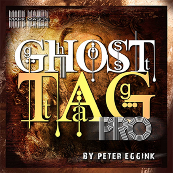 Ghost Tag Pro (Gimmick and Online Instructions) by Peter Eggink