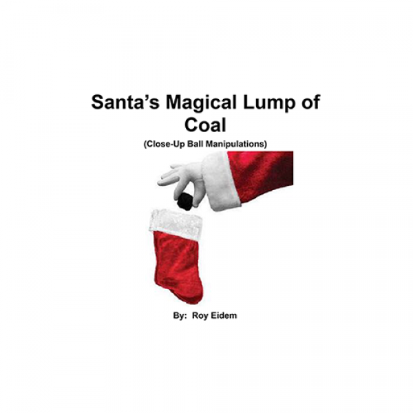Santa's Magical Lump of Coal by Roy W. Eidem eBook