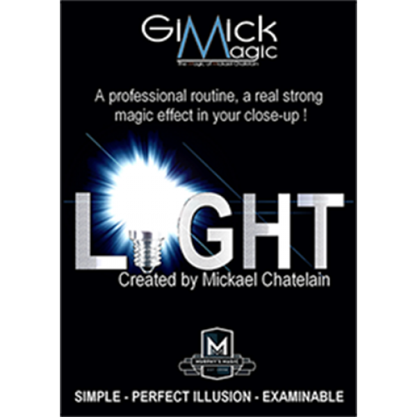 LIGHT (Gimmicks and Online Instruction) by Mickael Chatelain
