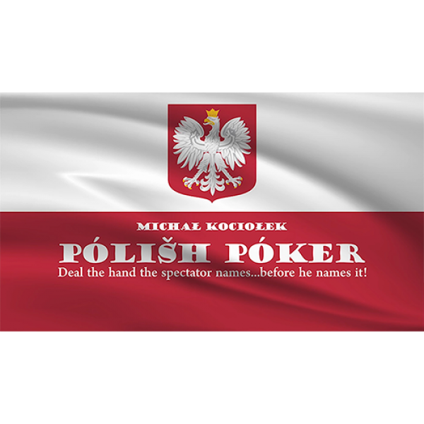 Polish Poker (Gimmicks and Online Instructions) by Michal Kociolek