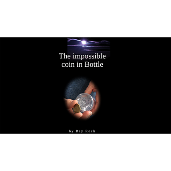 The Impossible Coin in Bottle by Ray Roch eBook DO...