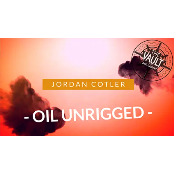 The Vault - Oil Unrigged by Jordan Cotler and Big ...