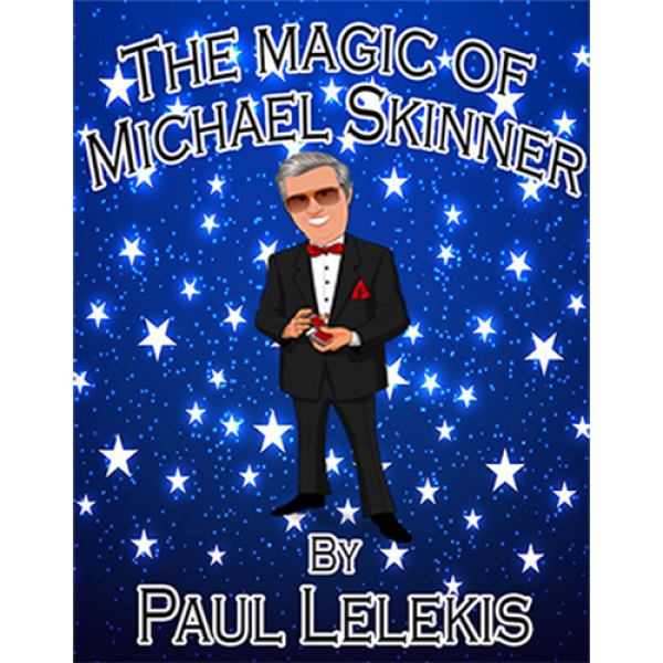 The Magic of Michael Skinner by Paul A. Lelekis Mixed Media DOWNLOAD
