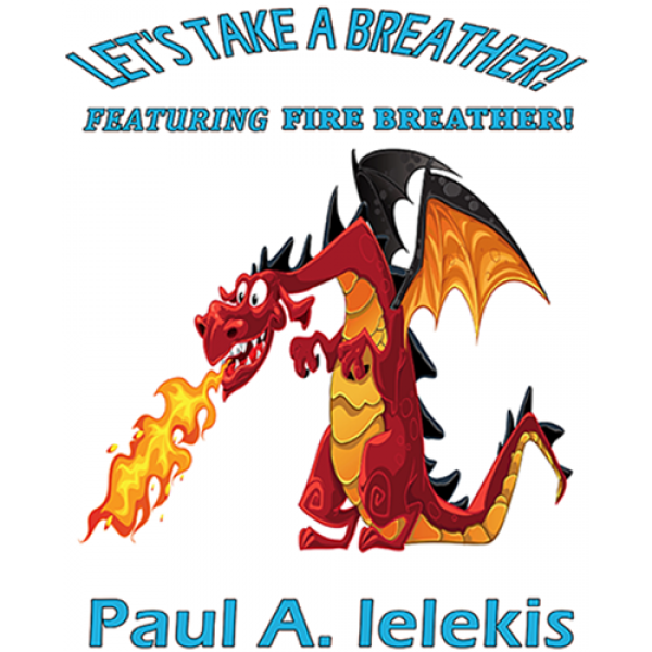 Let's Take A Breather by Paul A. Lelekis Mixed Med...
