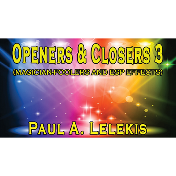 Openers & Closers 3 by Paul A. Lelekis Mixed M...