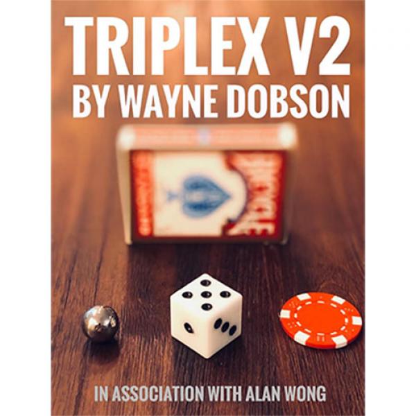 TRIPLEX V2 by Waybe Dobson and Alan Wong (Gimmicks...