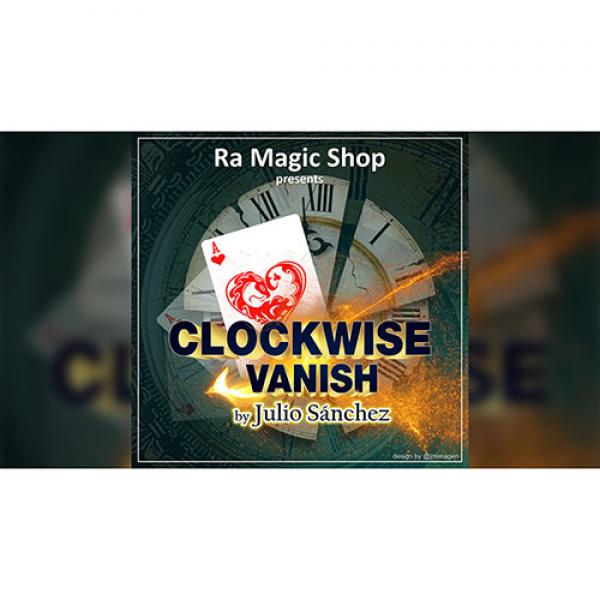 Clockwise Vanish by Ra Magic Shop and Julio Sanche...