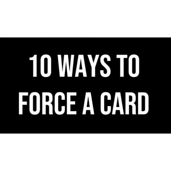Magic Encarta Presents - 10 Ways To Force A Card b...