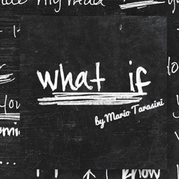 What if by Mario Tarasini video DOWNLOAD