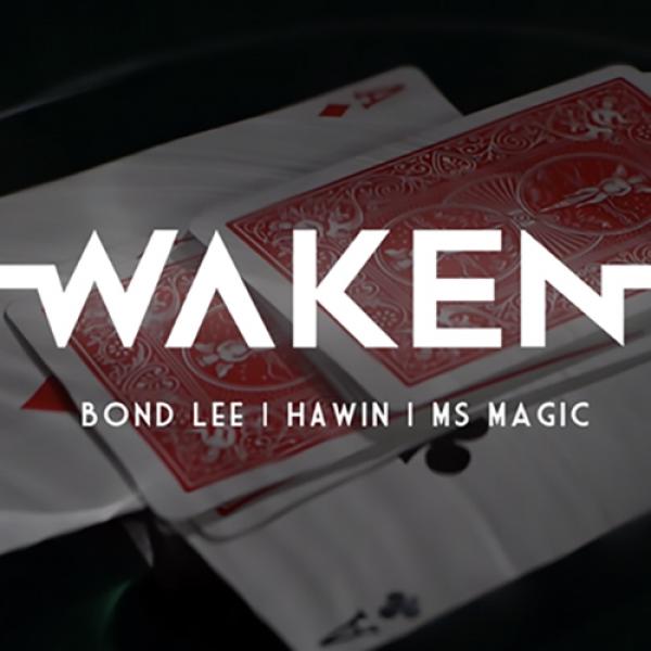 WAKEN by Bond Lee, Hawin & MS Magic