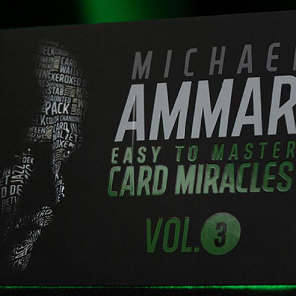 Easy to Master Card Miracles (Gimmicks and Online Instruction) Volume 3 by Michael Ammar