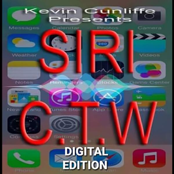 Siri C.T.W DIGITAL EDITION by Kevin Cunliffe Mixed...