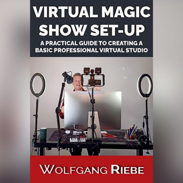 Virtual Magic Show Set-Up by Wolfgang Riebe eBook ...