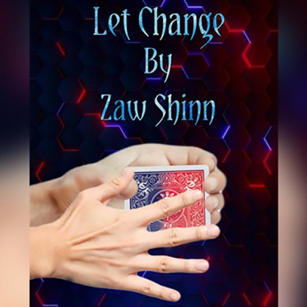 Let Change By Zaw Shinn video DOWNLOAD