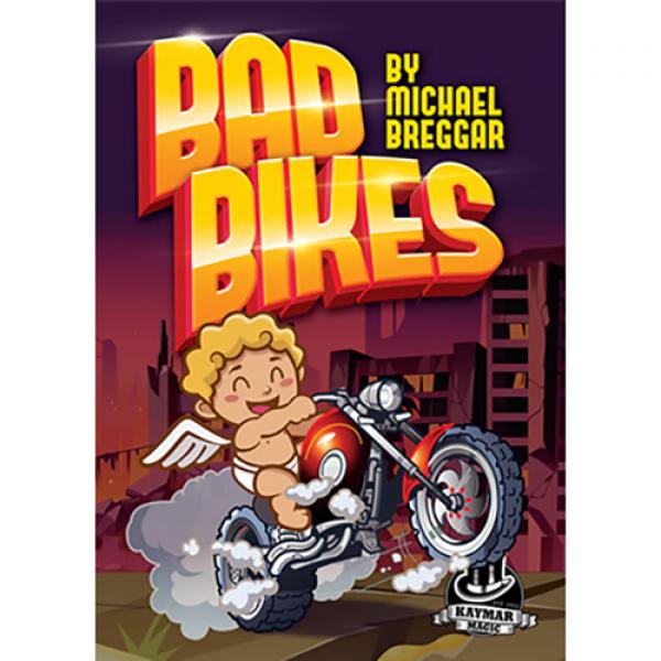 Bad Bikes (Gimmick and online instructions) by Mic...