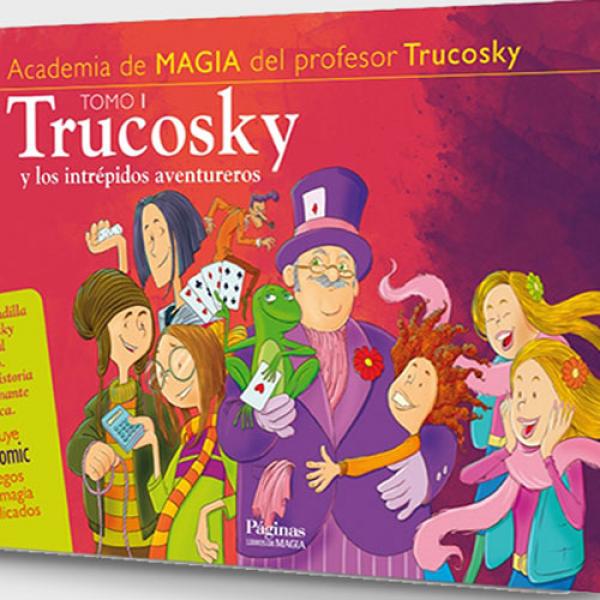 Trucosky y los intrépidos aventureros (Spanish Only) by Luis Piedrahita Ireme Lata - Book