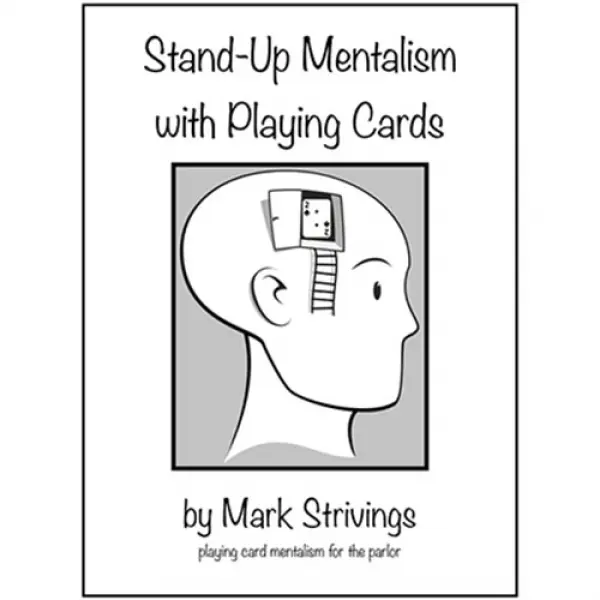 Stand-Up Mentalism With Playing Cards by Mark Stri...