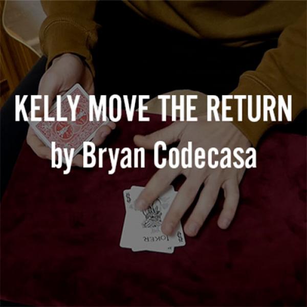 KELLY MOVE THE RETURN by Bryan Codecasa video DOWN...