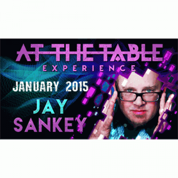 At the Table Live Lecture - Jay Sankey 01/21/2015 ...