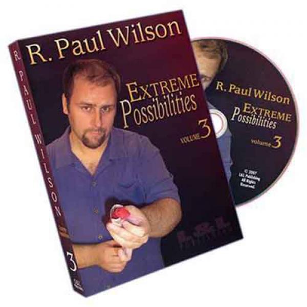 Extreme Possibilities - Volume 3 by R. Paul Wilson...
