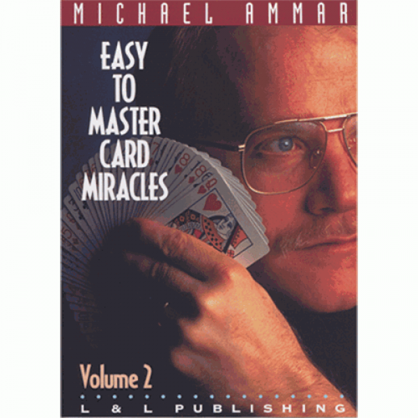 Easy to Master Card Miracles Volume 2 by Michael Ammar video (DVD)