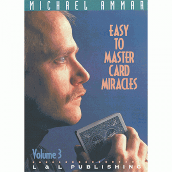 Easy to Master Card Miracles Volume 3 by Michael Ammar video (DVD)