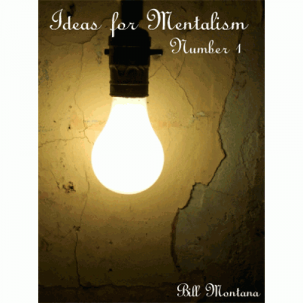 Ideas for Mentalism 1 by Bill Montana eBook DOWNLO...