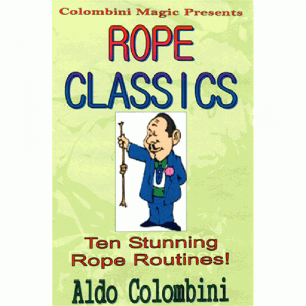 Rope Classics by Wild-Colombini Magic - video DOWN...