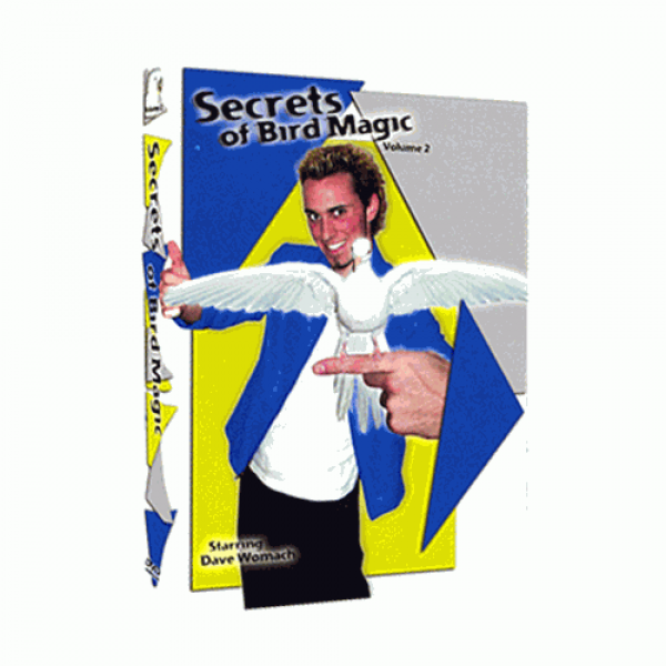 Secrets of Bird Magic Vol. 2 by Dave Womach Video ...