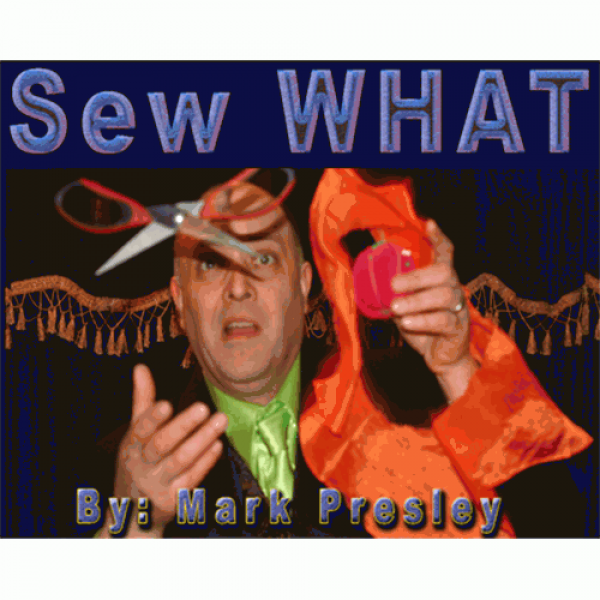 Sew What by Mark Presley - Video -DOWNLOAD