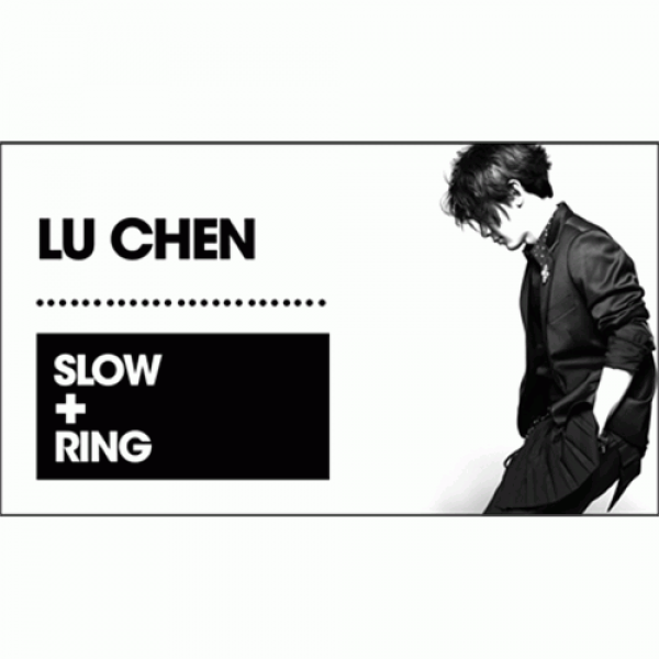 Slow+Ring by Lu Chen video DOWNLOAD
