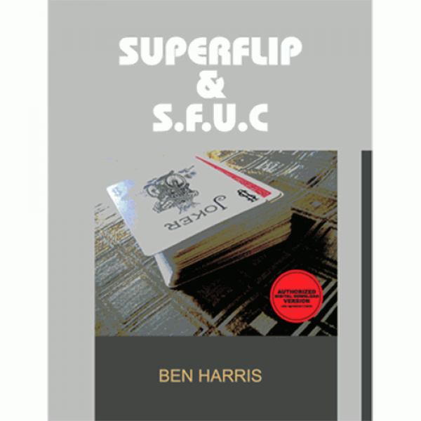 Super Flip (Instant Card Appearance, Change, Vanish) by Ben Harris - ebook DOWNLOAD